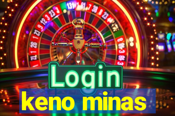 keno minas